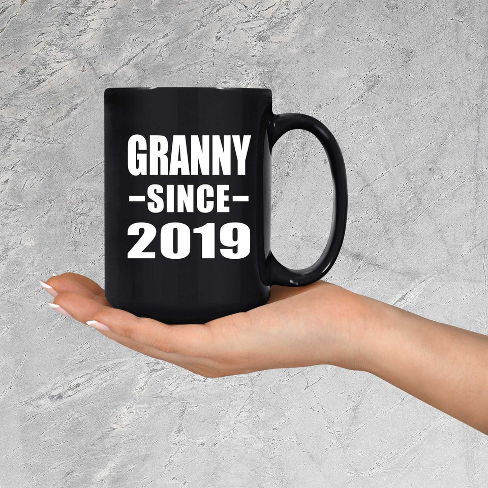 Granny Since 2019 - 15oz Coffee Mug Black