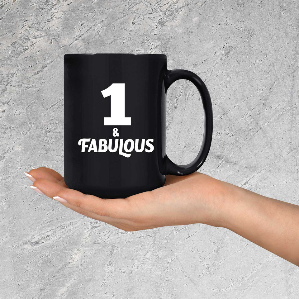 1st Birthday 1 & Fabulous - 15oz Coffee Mug Black