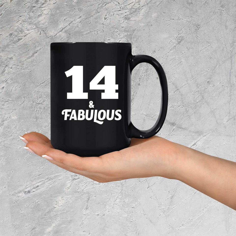 14th Birthday 14 & Fabulous - 15oz Coffee Mug Black