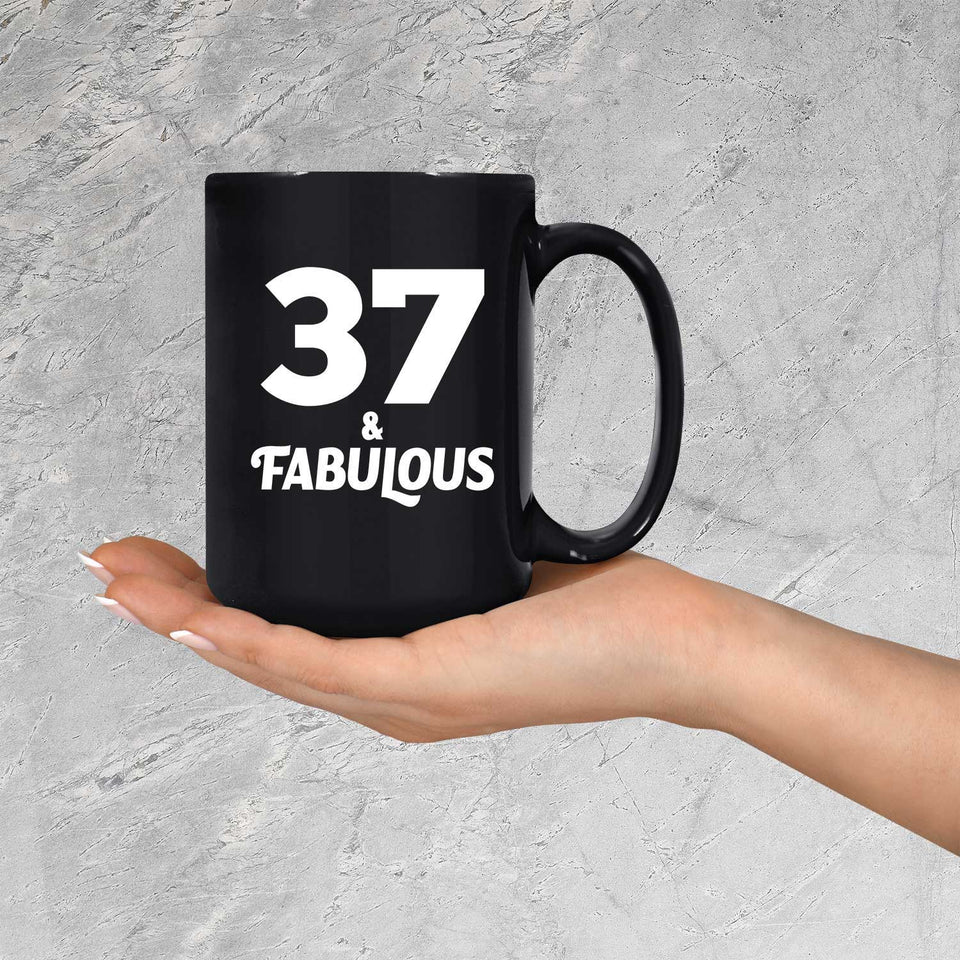 37th Birthday 37 & Fabulous - 15oz Coffee Mug Black
