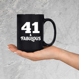 41st Birthday 41 & Fabulous - 15oz Coffee Mug Black