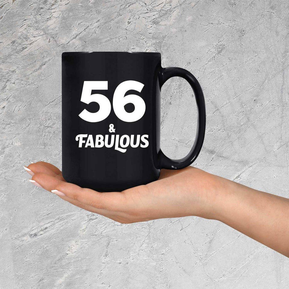 56th Birthday 56 & Fabulous - 15oz Coffee Mug Black