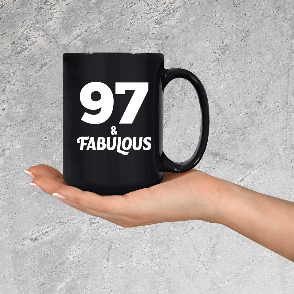 97th Birthday 97 & Fabulous - 15oz Coffee Mug Black