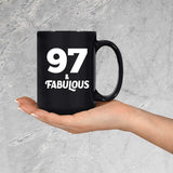 97th Birthday 97 & Fabulous - 15oz Coffee Mug Black