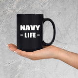 Navy Life - 15oz Coffee Mug Black