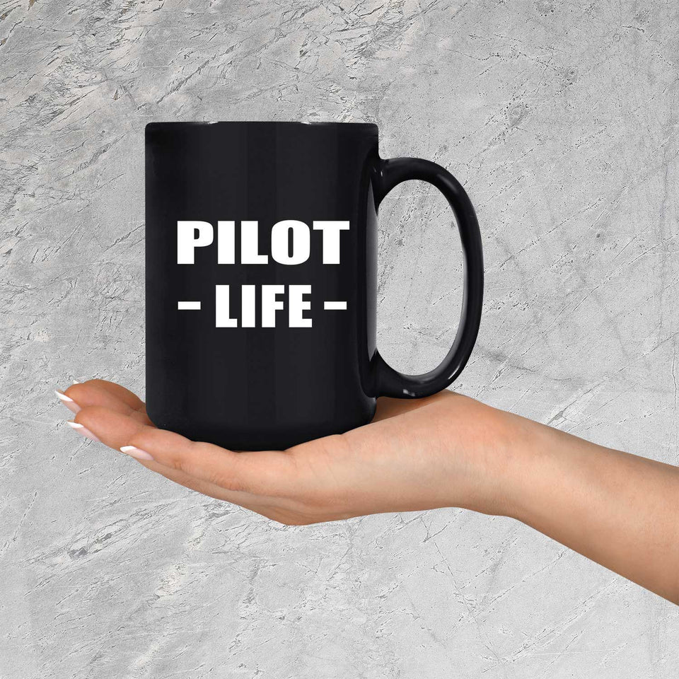 Pilot Life - 15oz Coffee Mug Black