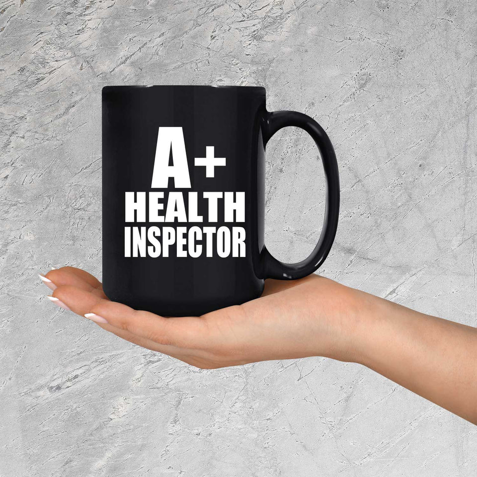 A+ Health Inspector - 15oz Coffee Mug Black