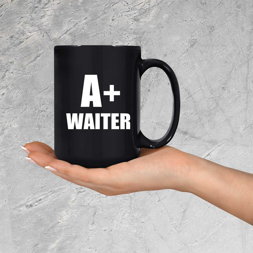 A+ Waiter - 15oz Coffee Mug Black