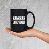 Blessed Entrepreneur - 15oz Coffee Mug Black