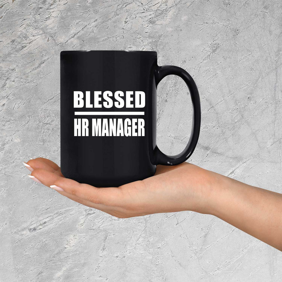 Blessed HR Manager - 15oz Coffee Mug Black