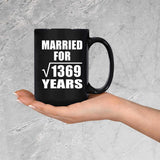 37th Anniversary Married For Square Root of 1369 Years - 15oz Coffee Mug Black