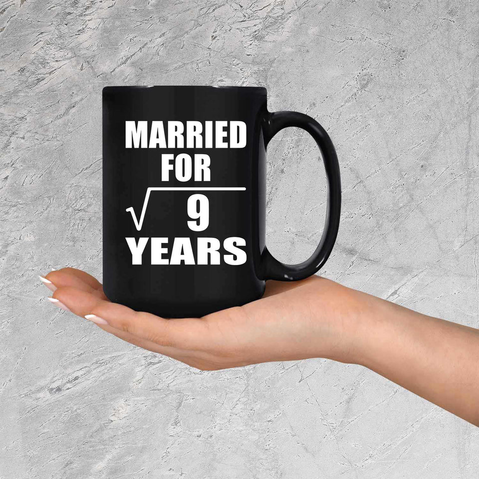 3rd Anniversary Married For Square Root of 9 Years - 15oz Coffee Mug Black
