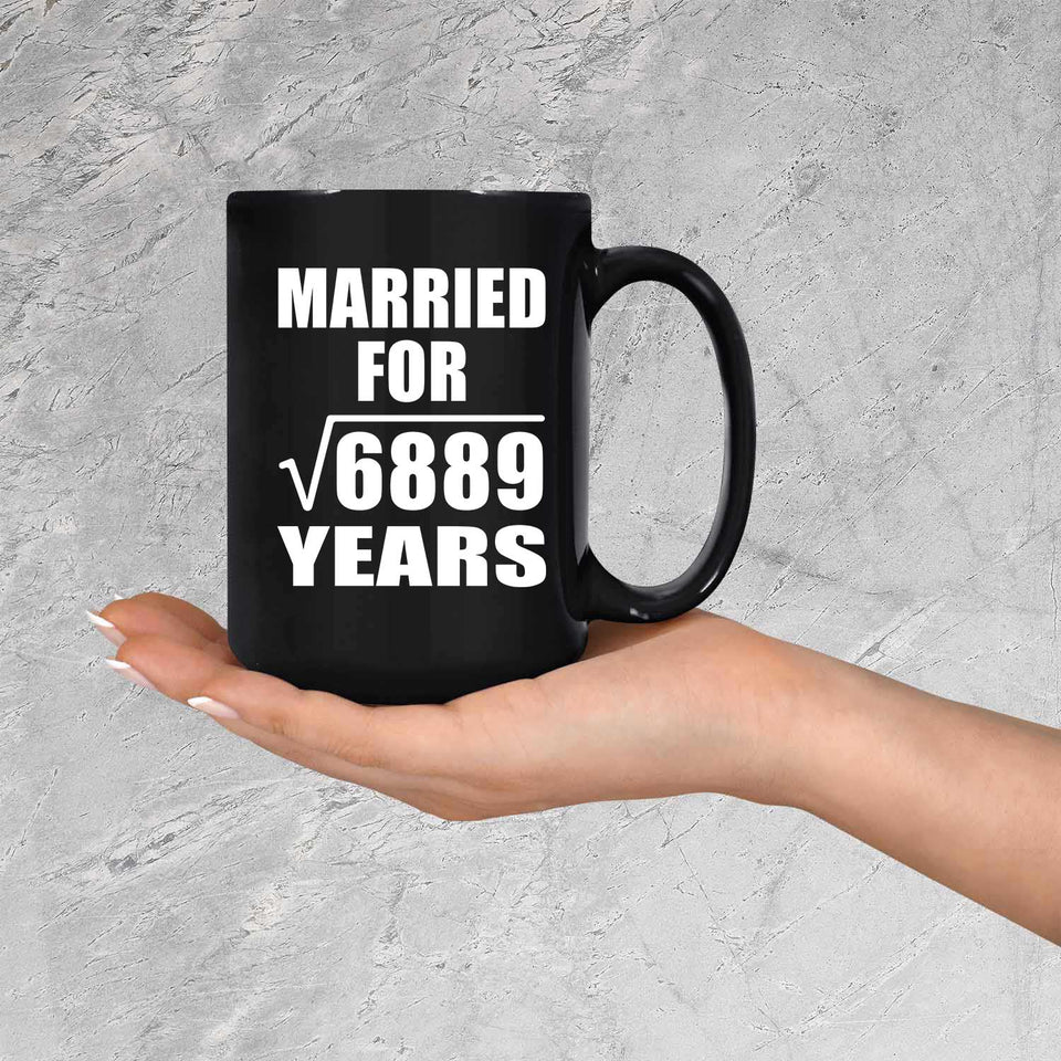 83rd Anniversary Married For Square Root of 6889 Years - 15oz Coffee Mug Black