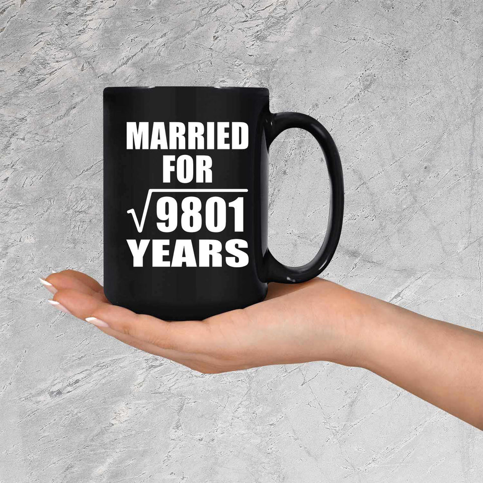 99th Anniversary Married For Square Root of 9801 Years - 15oz Coffee Mug Black