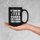 27th Birthday Took Square Root of 729 Years To Look Good - 15oz Coffee Mug Black