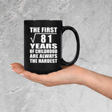9th Birthday Square Root of 81 Years of Childhood - 15oz Coffee Mug Black