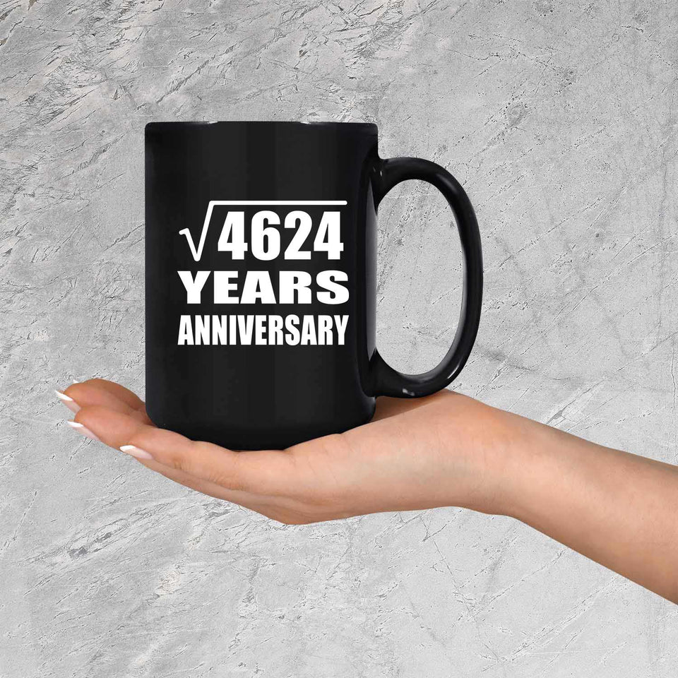 68th Anniversary Square Root of 4624 Years Anniversary - 15oz Coffee Mug Black