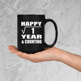 Happy 1st Anniversary Square Root of 1 Year & Counting - 15oz Coffee Mug Black
