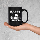 Happy 4th Anniversary Square Root of 16 Years & Counting - 15oz Coffee Mug Black