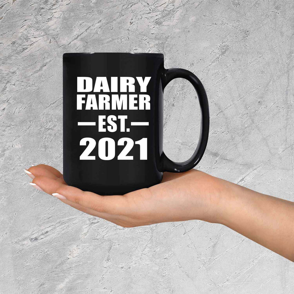 Dairy Farmer Established EST. 2021 - 15oz Coffee Mug Black