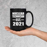 Nuclear Technician Established EST. 2021 - 15oz Coffee Mug Black