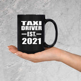 Taxi Driver Established EST. 2021 - 15oz Coffee Mug Black