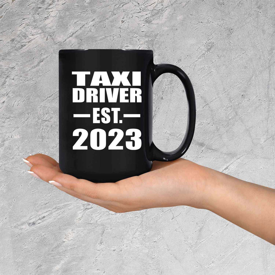 Taxi Driver Established EST. 2023 - 15oz Coffee Mug Black