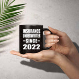 Insurance Underwriter Since 2022 - 11oz Coffee Mug Black