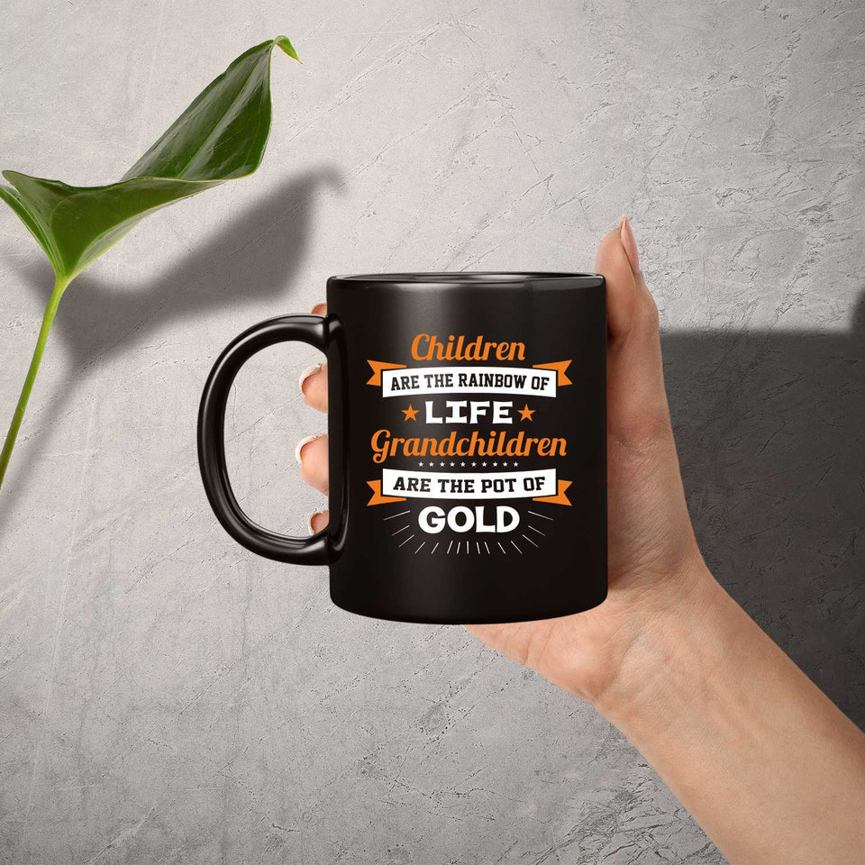 Children Are Rainbow Of Life, Grandchildren Are Pot Of Gold - 11 Oz Coffee Mug Black
