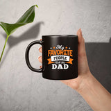 My Favorite People Call Me Dad - 11 Oz Coffee Mug Black