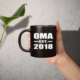 Oma Established EST. 2018 - 11 Oz Coffee Mug Black