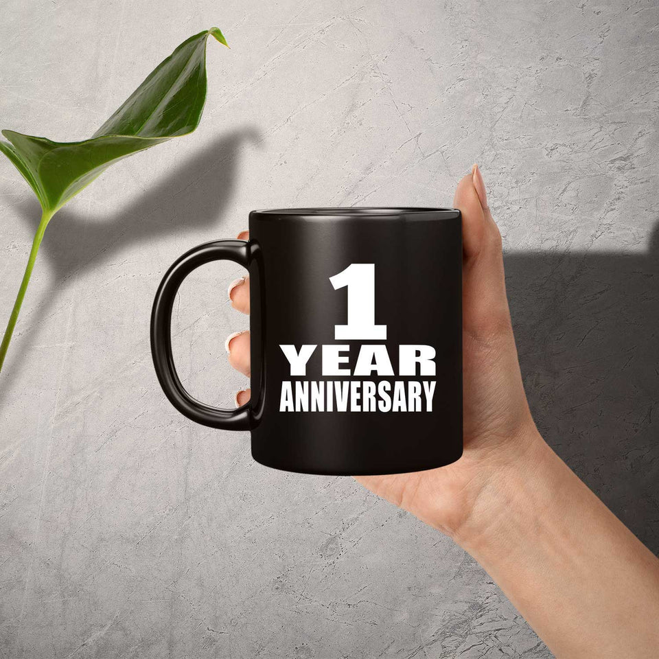 1st Anniversary 1 Year - 11 Oz Coffee Mug Black