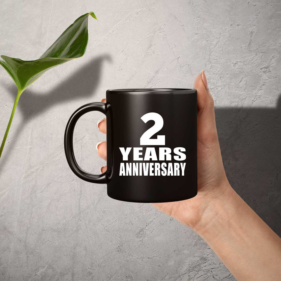 2nd Anniversary 2 Years - 11 Oz Coffee Mug Black