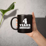 4th Anniversary 4 Years - 11 Oz Coffee Mug Black