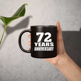 72nd Anniversary 72 Years - 11 Oz Coffee Mug Black