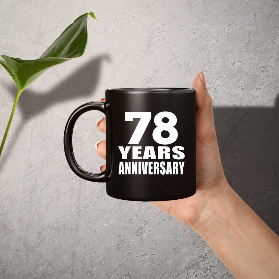 78th Anniversary 78 Years - 11 Oz Coffee Mug Black