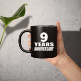 9th Anniversary 9 Years - 11 Oz Coffee Mug Black