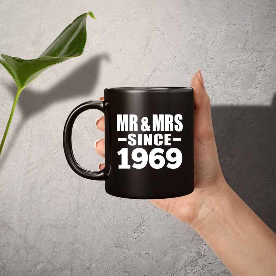 55th Anniversary Mr & Mrs Since 1969 - 11 Oz Coffee Mug Black