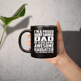 Proud Dairy Farmer Dad Of Awesome Daughter - 11 Oz Coffee Mug Black