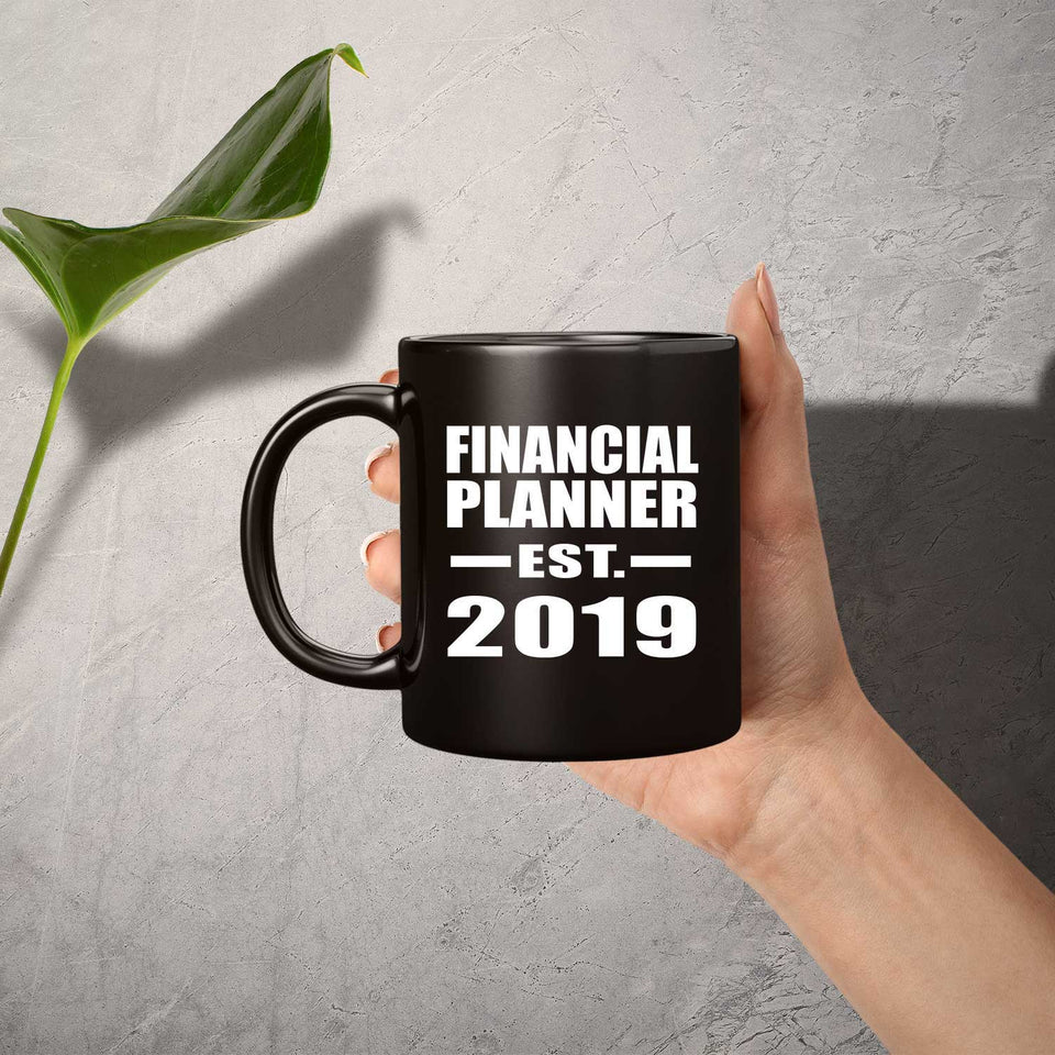 Financial Planner Established EST. 2019 - 11oz Coffee Mug Black