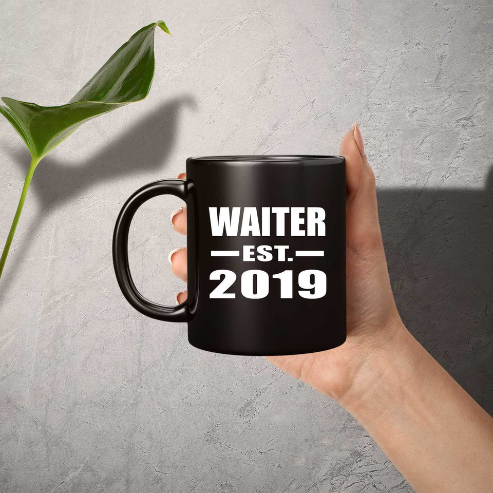 Waiter Established EST. 2019 - 11oz Coffee Mug Black