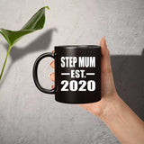 Step Mum Established EST. 2020 - 11oz Coffee Mug Black