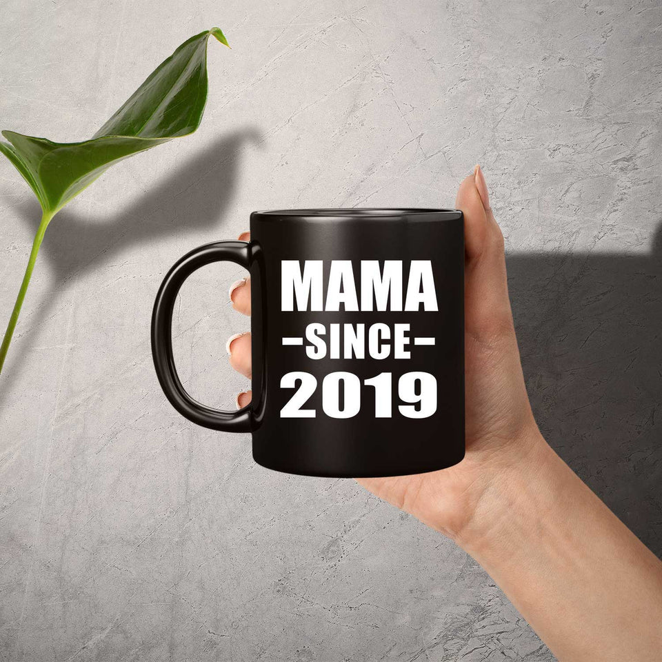 Mama Since 2019 - 11oz Coffee Mug Black