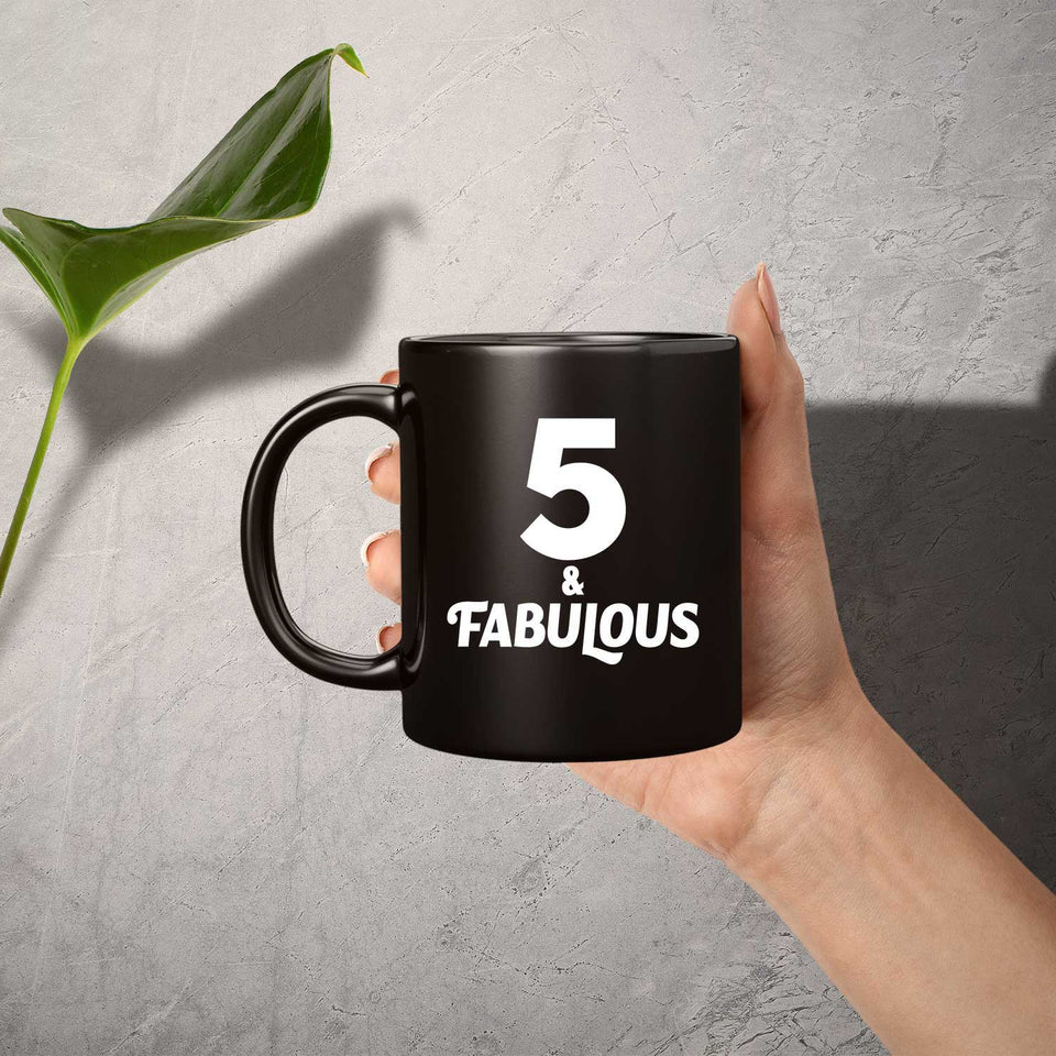5th Birthday 5 & Fabulous - 11oz Coffee Mug Black