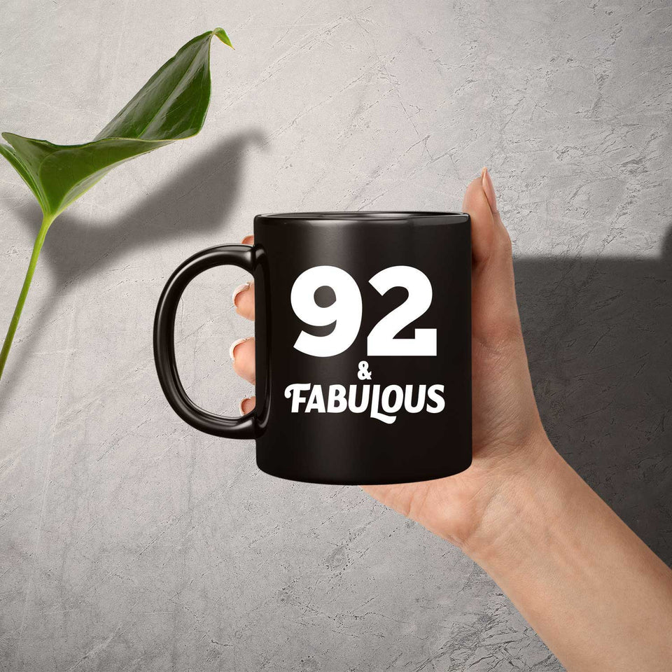92nd Birthday 92 & Fabulous - 11oz Coffee Mug Black