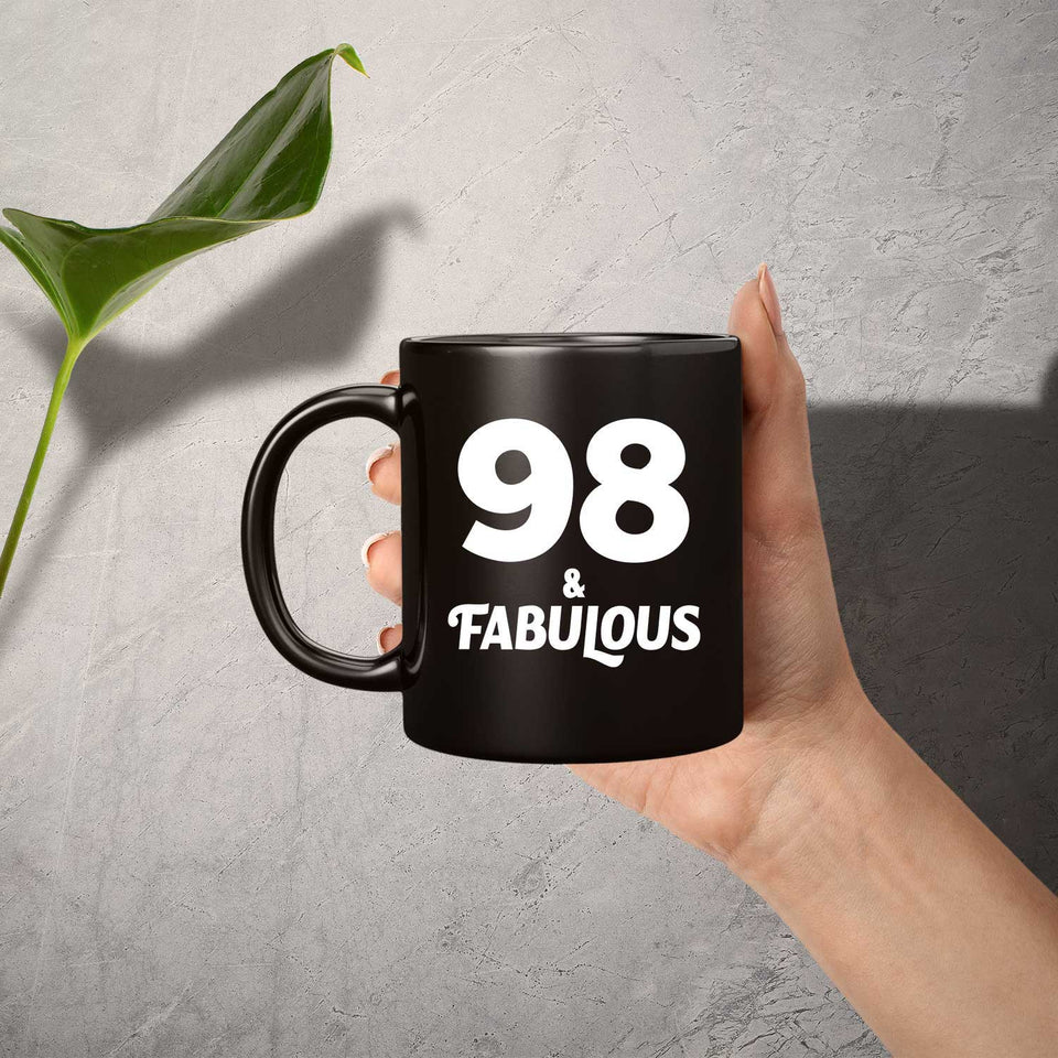 98th Birthday 98 & Fabulous - 11oz Coffee Mug Black