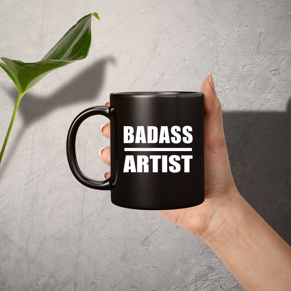 Badass Artist - 11oz Coffee Mug Black