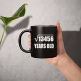 116th Birthday Square Root of 13456 Years Old - 11oz Coffee Mug Black