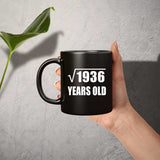 44th Birthday Square Root of 1936 Years Old - 11oz Coffee Mug Black