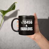116th Birthday Square Root of 13456 & Fabulous - 11oz Coffee Mug Black